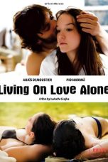 Living on Love Alone (2010)